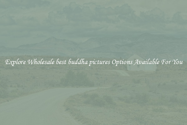 Explore Wholesale best buddha pictures Options Available For You