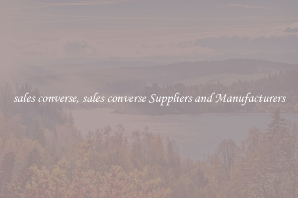 sales converse, sales converse Suppliers and Manufacturers