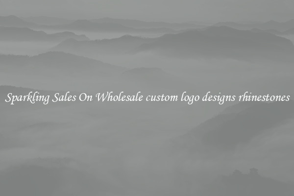 Sparkling Sales On Wholesale custom logo designs rhinestones
