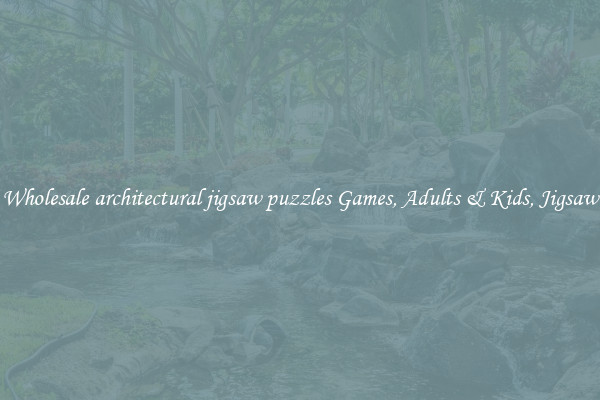 Wholesale architectural jigsaw puzzles Games, Adults & Kids, Jigsaw