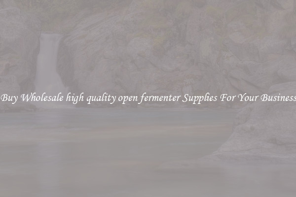 Buy Wholesale high quality open fermenter Supplies For Your Business